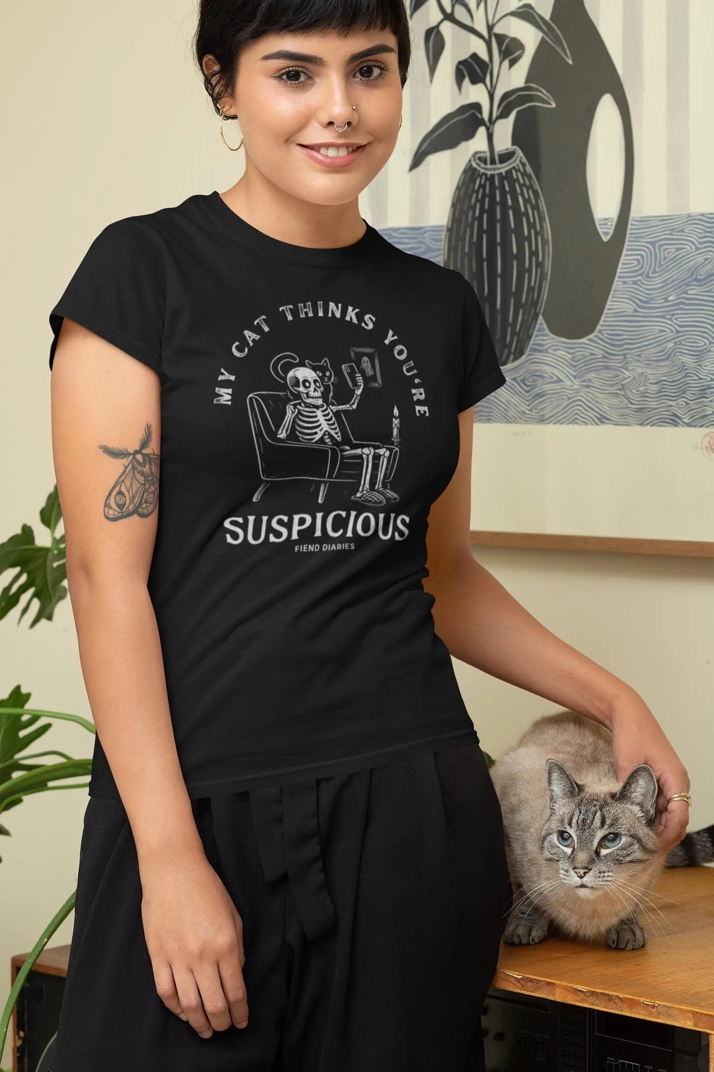 MY CAT THINKS YOU'RE SUSPICIOUS