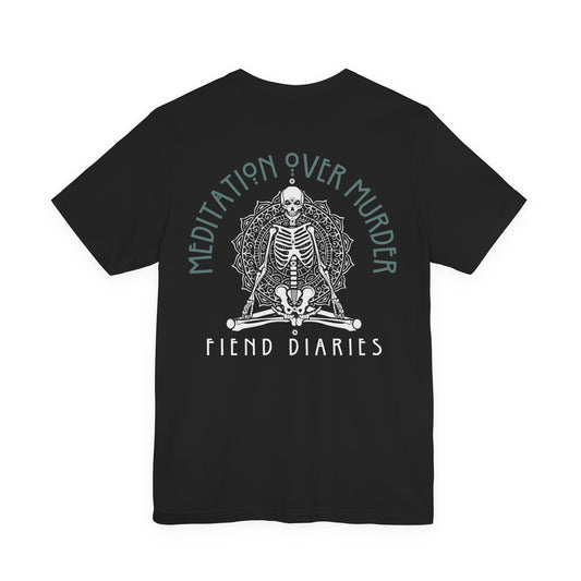 MEDITATION OVER MURDER T-SHIRT