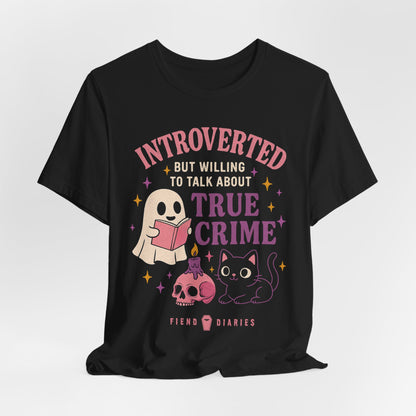 LET'S TALK CRIME T-SHIRT